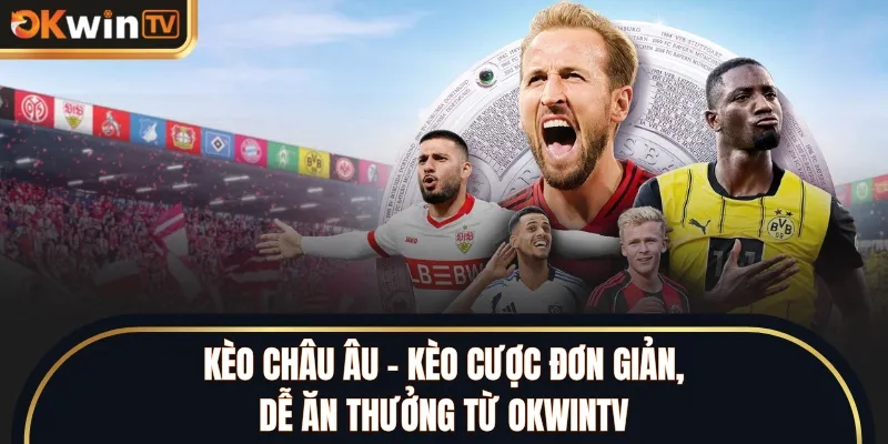 kèo châu Âu